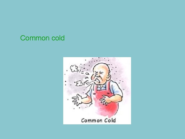 Common cold 