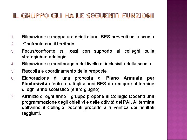 1. 2. Rilevazione e mappatura deigli alunni BES presenti nella scuola Confronto con il