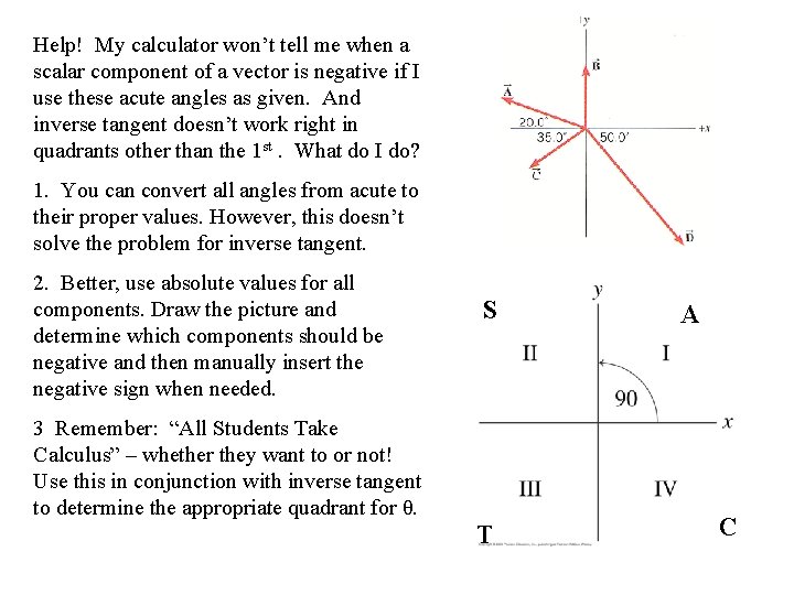 Help! My calculator won’t tell me when a scalar component of a vector is