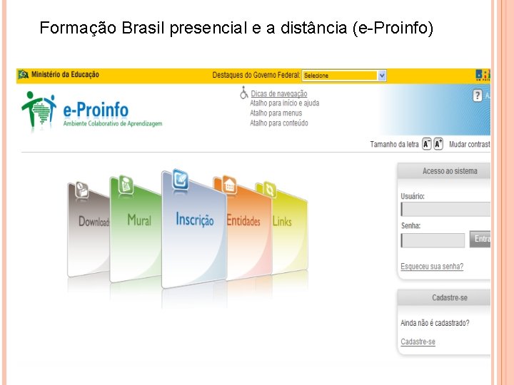 Formação Brasil presencial e a distância (e-Proinfo) 