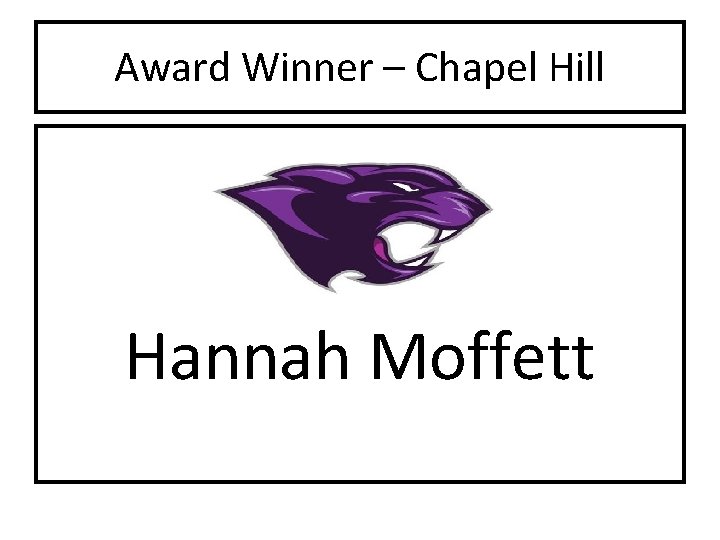 Award Winner – Chapel Hill Hannah Moffett 