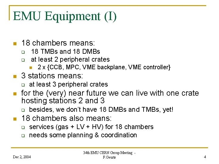 EMU Equipment (I) n 18 chambers means: 18 TMBs and 18 DMBs at least