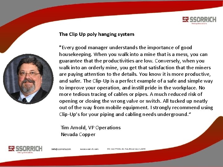 The Clip Up poly hanging system "Every good manager understands the importance of good