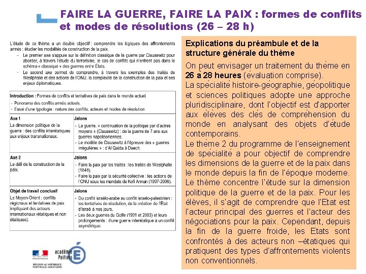 FAIRE LA GUERRE, FAIRE LA PAIX : formes de conflits et modes de résolutions