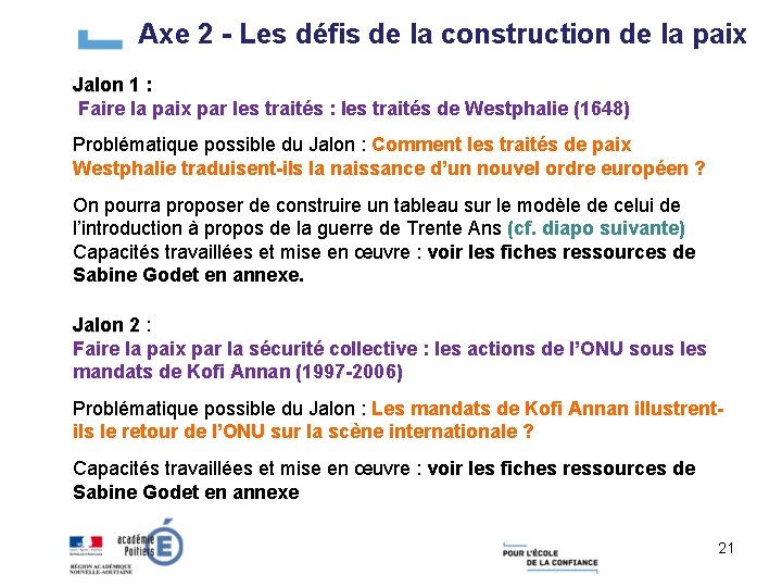 Axe 2 - Les défis de la construction de la paix Jalon 1 :