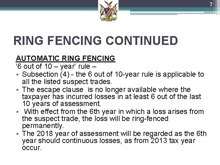 7 RING FENCING CONTINUED AUTOMATIC RING FENCING ‘ 6 out of 10 – year’