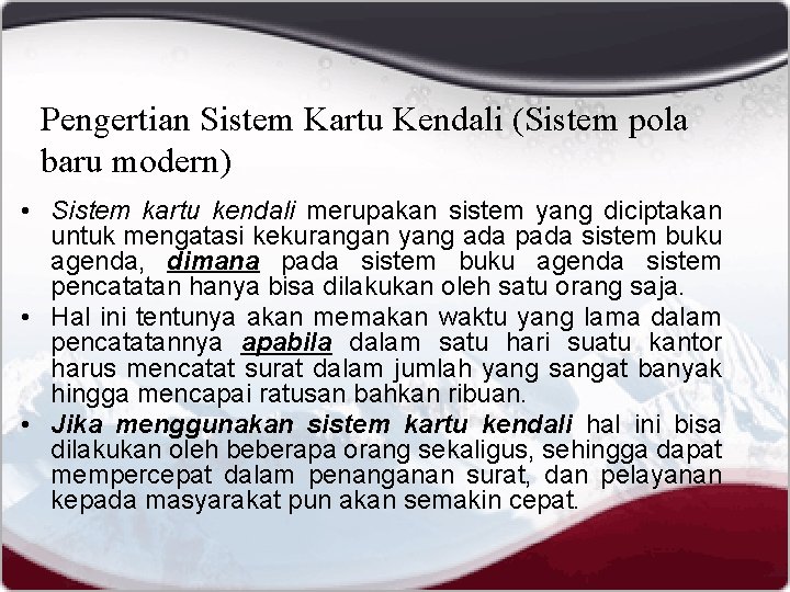 Pengertian Sistem Kartu Kendali (Sistem pola baru modern) • Sistem kartu kendali merupakan sistem
