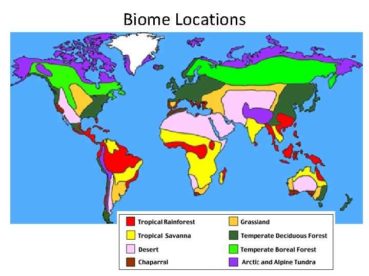 Biome Locations Biome Locations