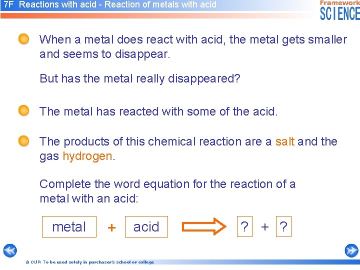 7 F Reactions with acid - Reaction of metals with acid When a metal