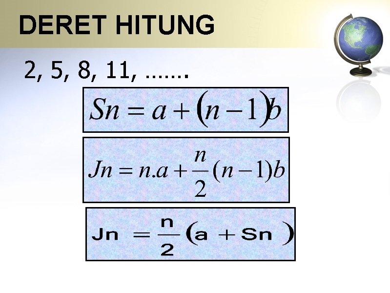 DERET HITUNG 2, 5, 8, 11, ……. 