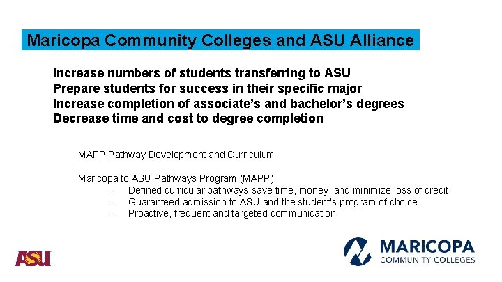 Maricopa Community Colleges and ASU Alliance Increase numbers of students transferring to ASU Prepare