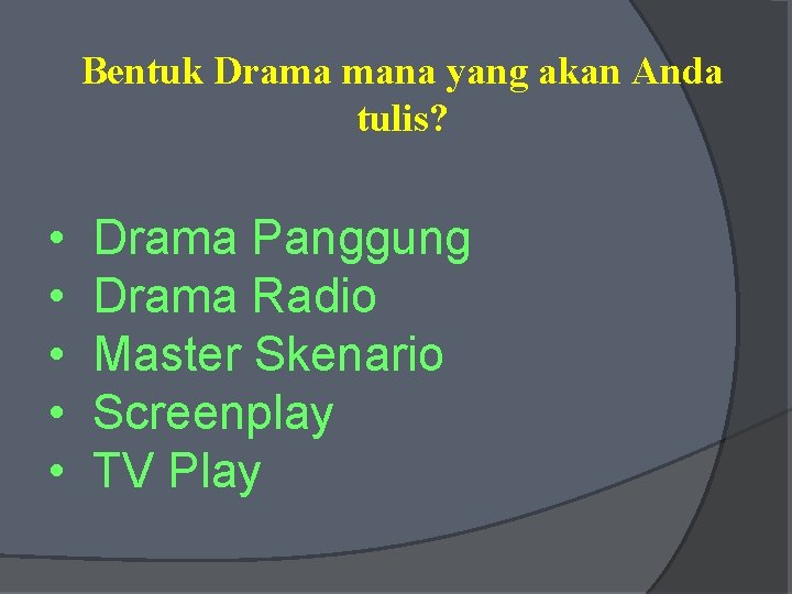 Unit 33 Menulis Naskah Drama Berdasarkan Cerpen Yang
