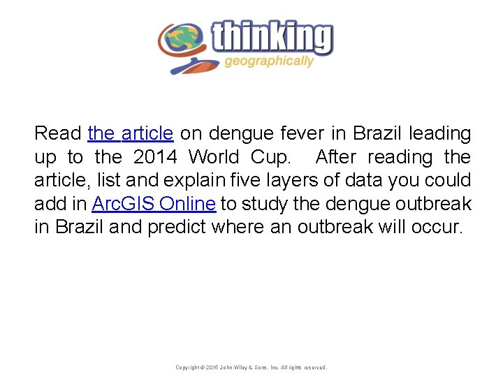 Read the article on dengue fever in Brazil leading up to the 2014 World