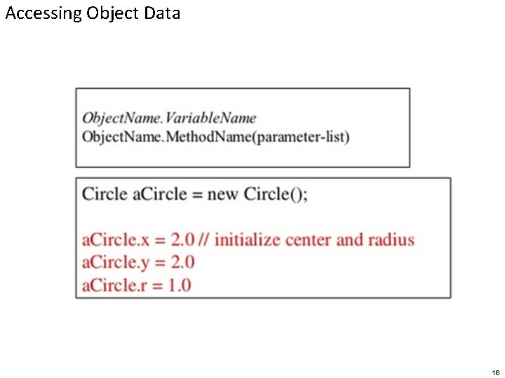 Accessing Object Data 16 