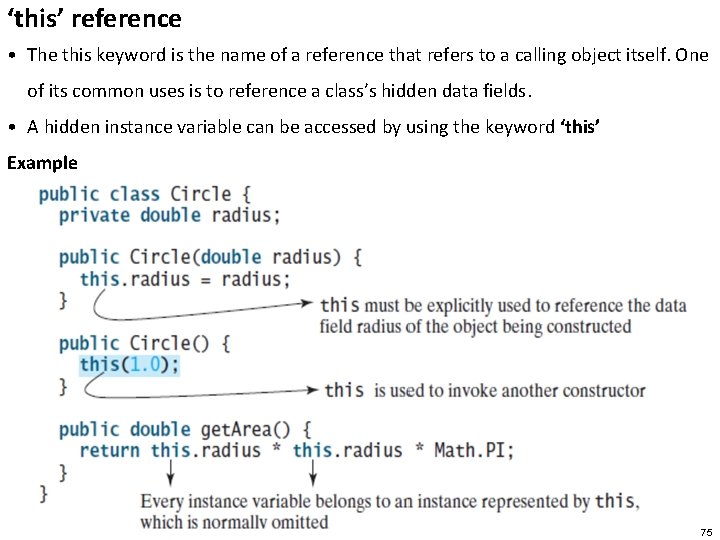 ‘this’ reference • The this keyword is the name of a reference that refers