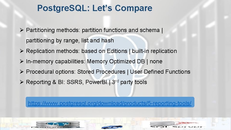 Postgre. SQL: Let’s Compare Ø Partitioning methods: partition functions and schema | partitioning by