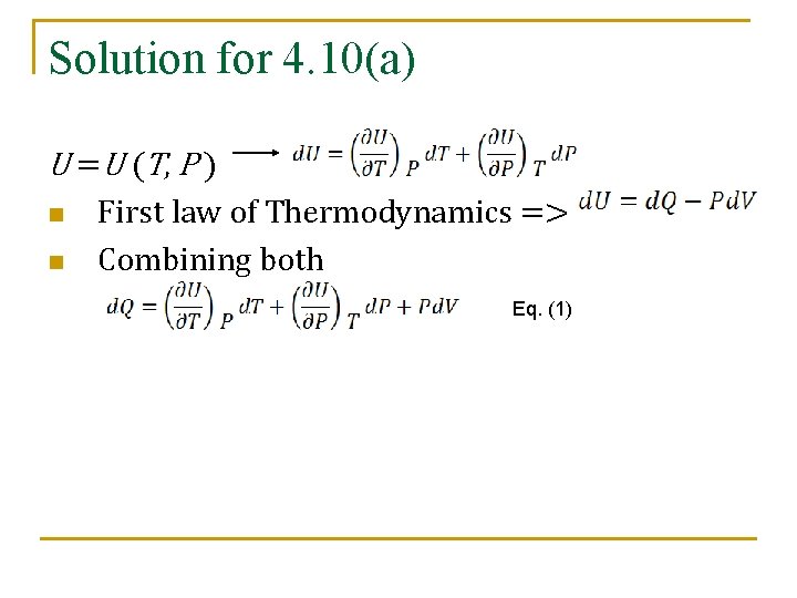Solution for 4. 10(a) U =U ( T , P ) n n First
