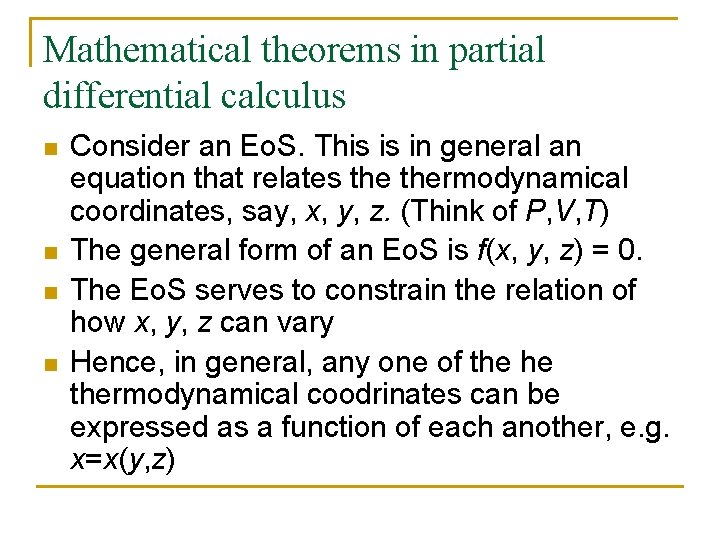 Mathematical theorems in partial differential calculus n n Consider an Eo. S. This is