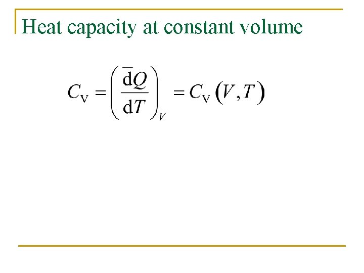 Heat capacity at constant volume 