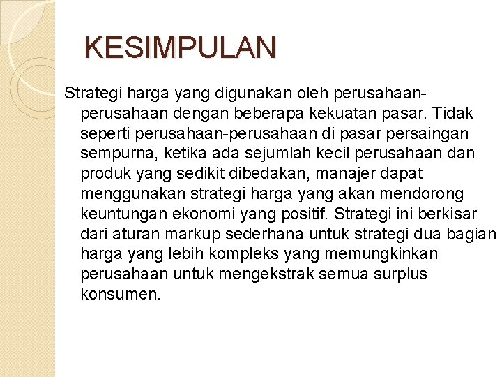 Strategi Penentuan Harga Untuk Perusahaan Dengan Kekuatan Pasar