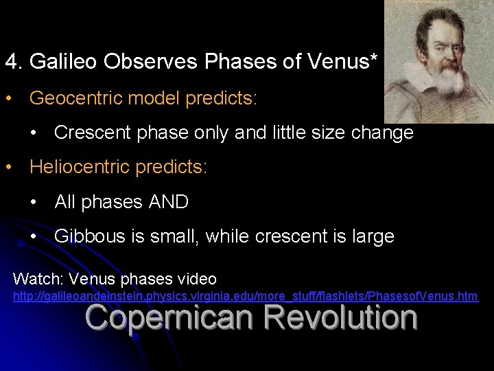 4. Galileo Observes Phases of Venus* • Geocentric model predicts: • Crescent phase only 4. Galileo Observes Phases of Venus* • Geocentric model predicts: • Crescent phase only