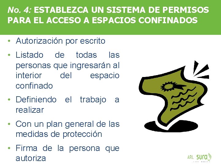 No. 4: ESTABLEZCA UN SISTEMA DE PERMISOS PARA EL ACCESO A ESPACIOS CONFINADOS •