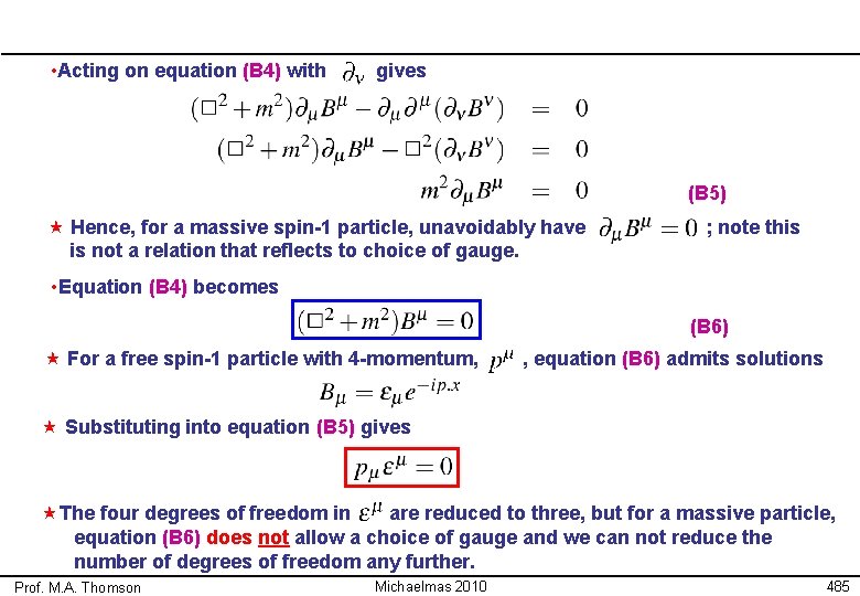  • Acting on equation (B 4) with gives (B 5) « Hence, for