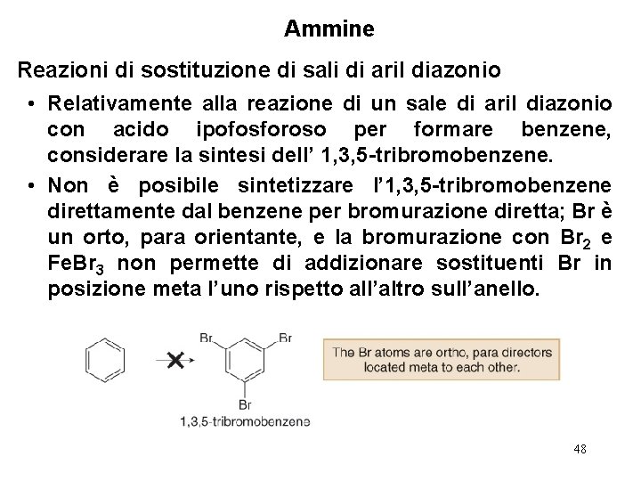 Ammine Reazioni di sostituzione di sali di aril diazonio • Relativamente alla reazione di