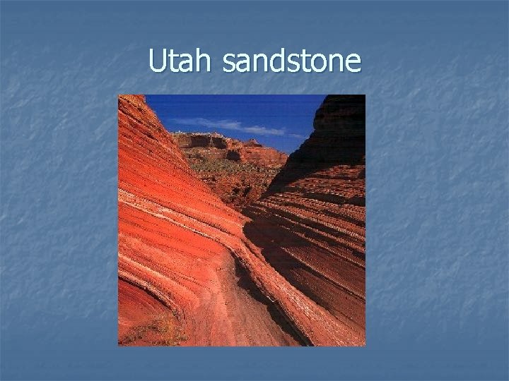 Utah sandstone 