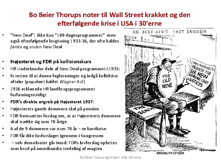 Bo Beier Thorups noter til Wall Street krakket og den efterfølgende krise i USA