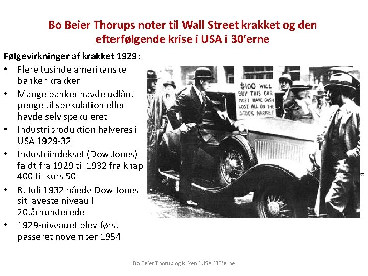 Bo Beier Thorups noter til Wall Street krakket og den efterfølgende krise i USA