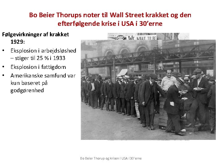 Bo Beier Thorups noter til Wall Street krakket og den efterfølgende krise i USA