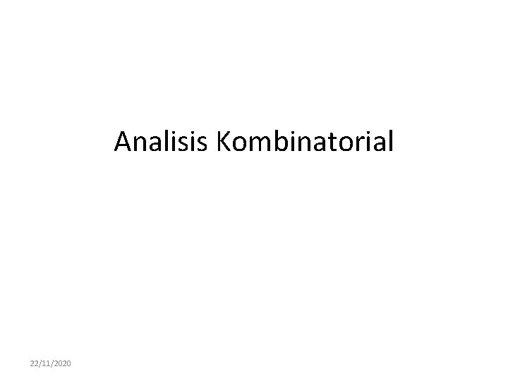 Analisis Kombinatorial 22/11/2020 