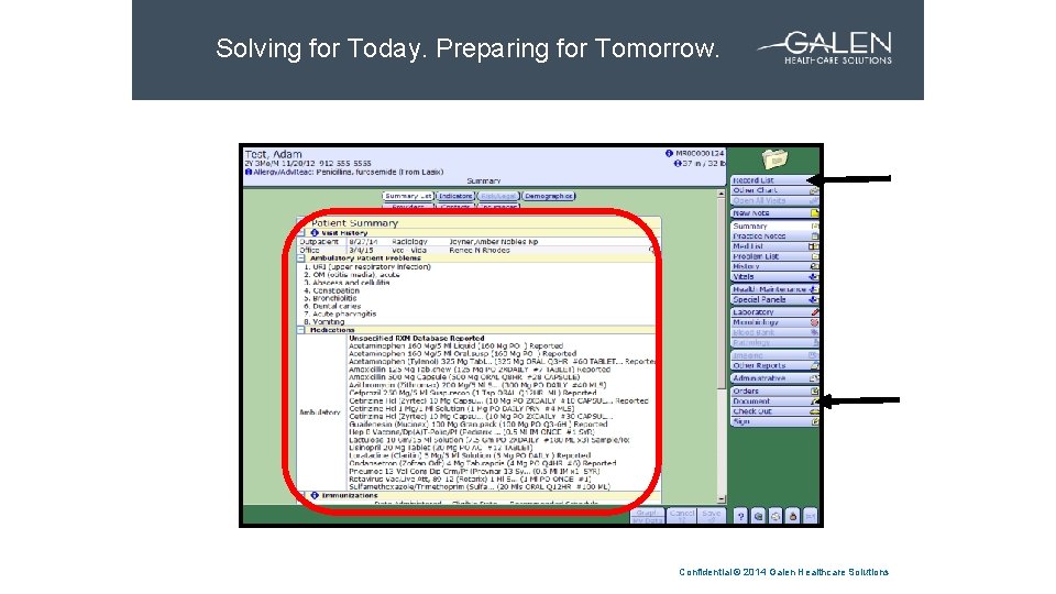 Solving for Today. Preparing for Tomorrow. SLIDE HEADLINE Confidential © 2014 Galen Healthcare Solutions