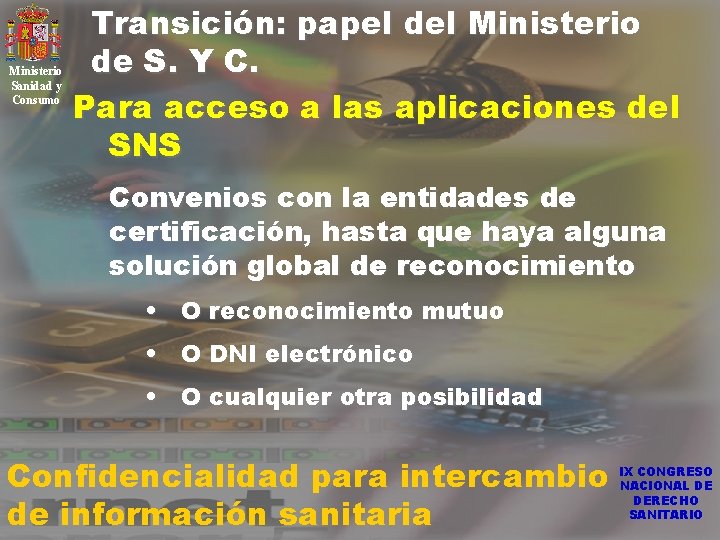 Ministerio Sanidad y Consumo Transición: papel del Ministerio de S. Y C. Para acceso