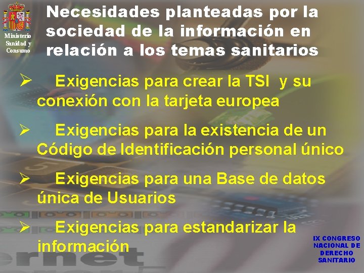 Ministerio Sanidad y Consumo Necesidades planteadas por la sociedad de la información en relación