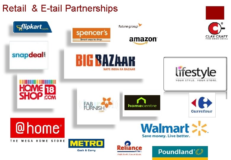 Retail & E-tail Partnerships Retail & E-tail Partnerships