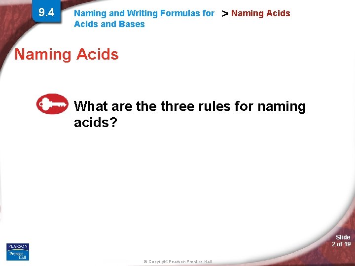 9. 4 Naming and Writing Formulas for Acids and Bases > Naming Acids What