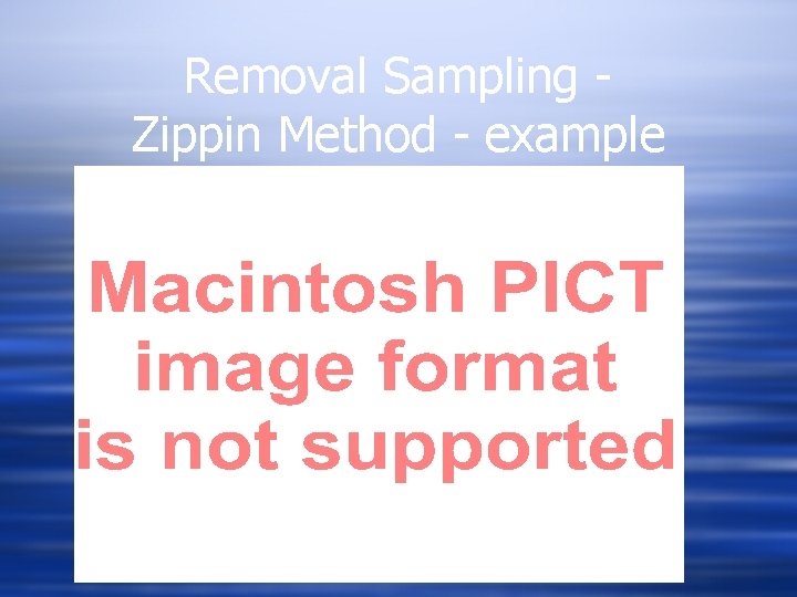 Removal Sampling Zippin Method - example 