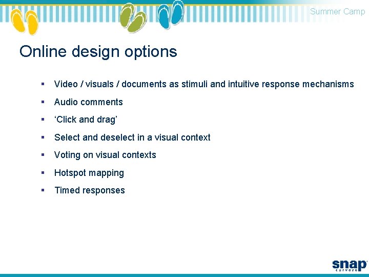 Summer Camp Online design options § Video / visuals / documents as stimuli and