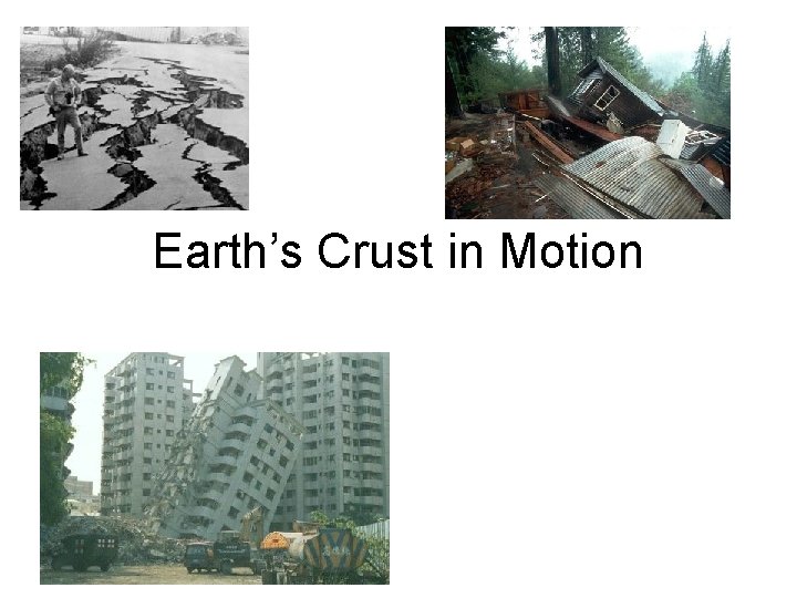 Earth’s Crust in Motion 