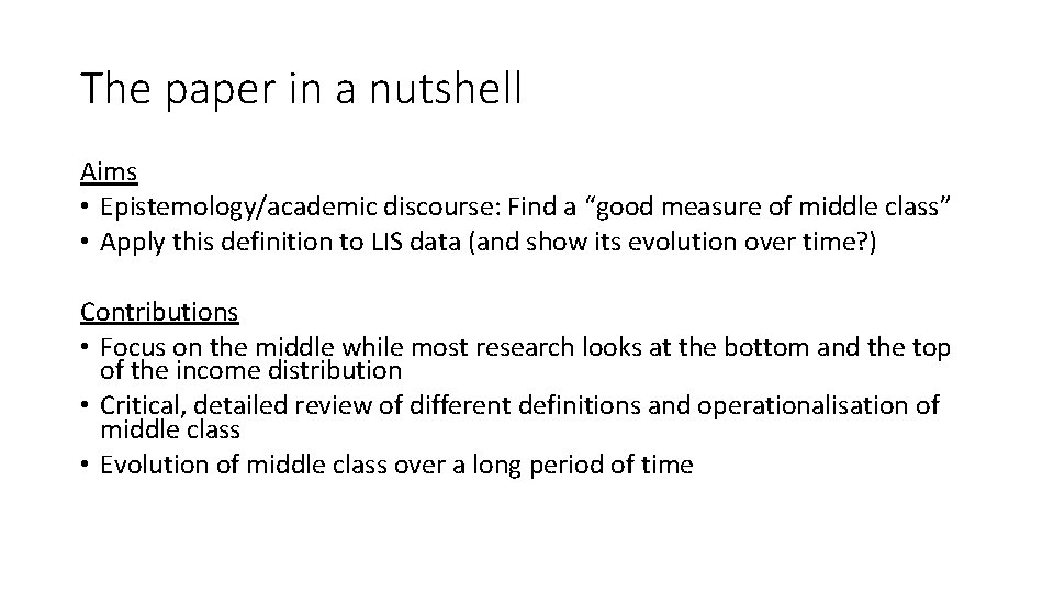 The paper in a nutshell Aims • Epistemology/academic discourse: Find a “good measure of