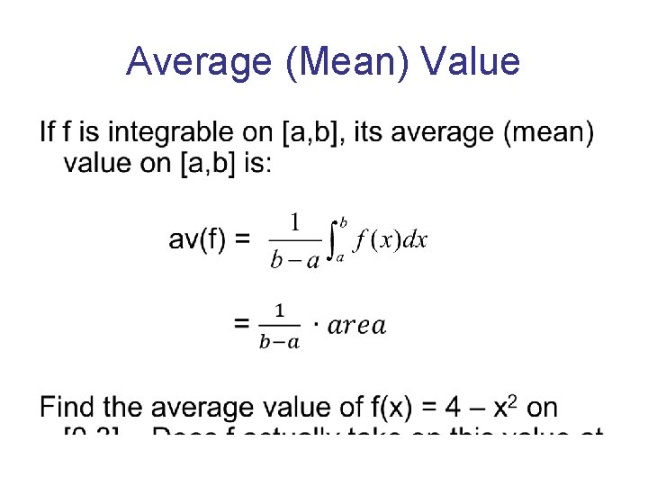Average (Mean) Value • Average (Mean) Value •