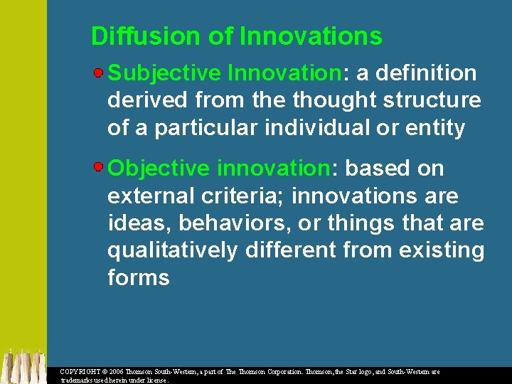 Diffusion of Innovations Subjective Innovation: a definition derived from the thought structure of a
