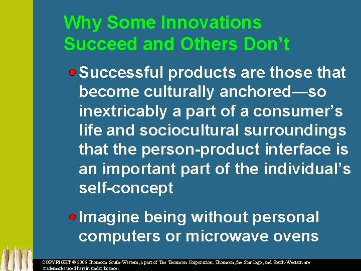 Why Some Innovations Succeed and Others Don’t Successful products are those that become culturally