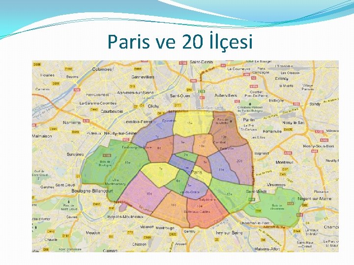 Paris ve 20 İlçesi 