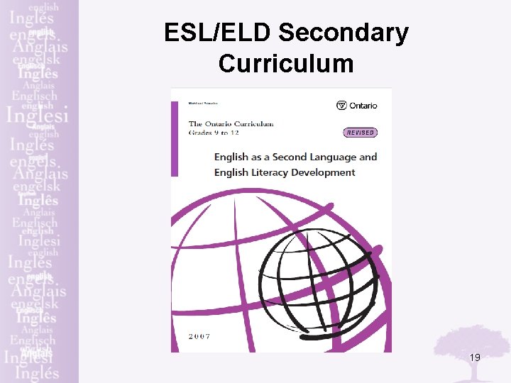 ESL/ELD Secondary Curriculum 19 