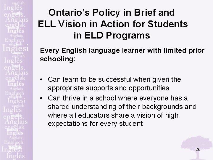Ontario’s Policy in Brief and ELL Vision in Action for Students in ELD Programs