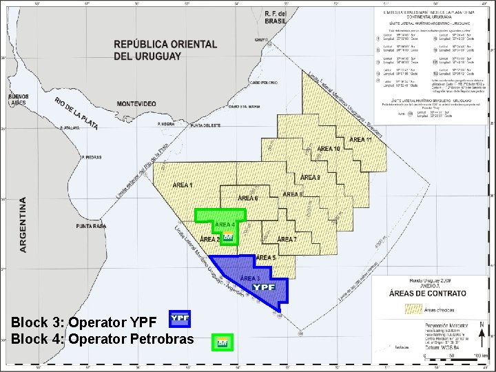 Block 3: Operator YPF Block 4: Operator Petrobras 