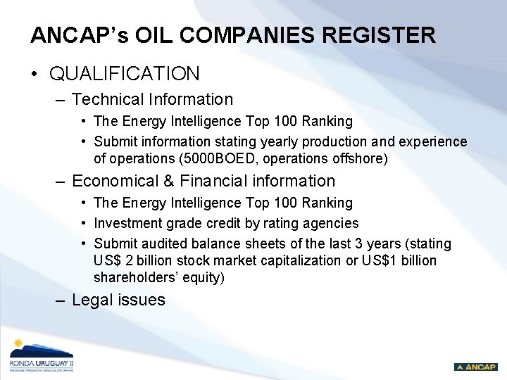 ANCAP’s OIL COMPANIES REGISTER • QUALIFICATION – Technical Information • The Energy Intelligence Top